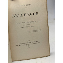 Belphégor. Essai sur l'esthétique de la présente société française