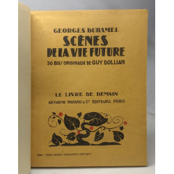 Scènes de la vie future - 30 bois originaux de Guy Dollian