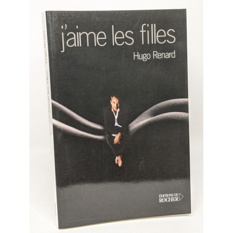 J'aime les filles --- avec hommage de l'auteur