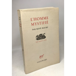 L'homme mystifié - les essais CXXI