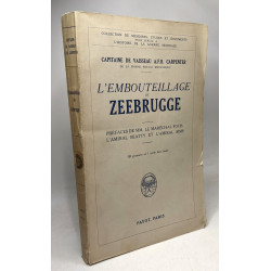 L'embouteillage de zeebrugge - Coll. de mémoires études et...