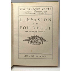 L'invasion ou le fou yégof / Bibliothèque verte