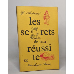 Les secrets de leur réussite