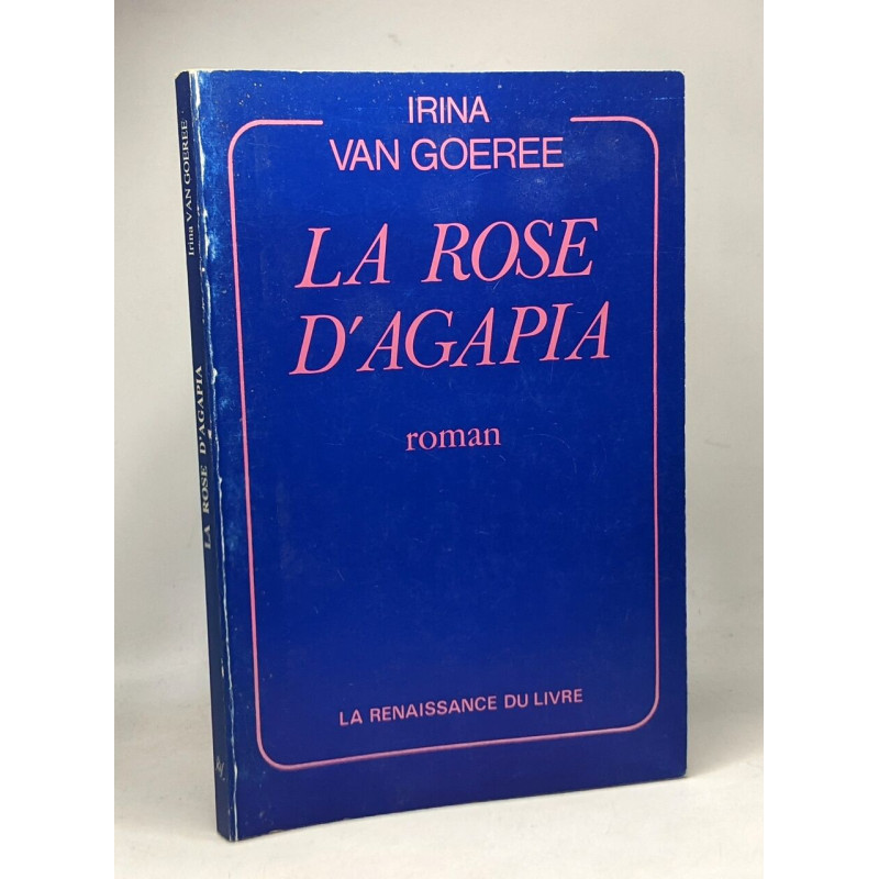 La rose d'Agapia --- traduction de Jeanne Buytaert
