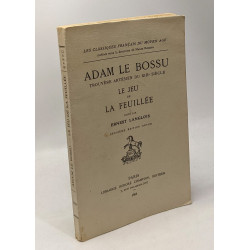 Adam le bossu trouvère artésien du XIIIe siècle - le jeu de la...