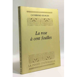 La rose à cent feuilles