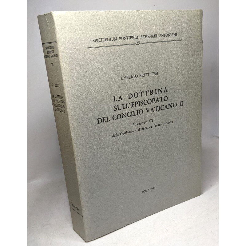 La dottrina sull'episcopato del Concilio Vaticano II. Il capitolo...
