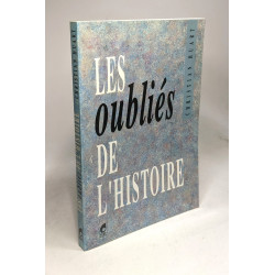 Les oubliés de l'histoire