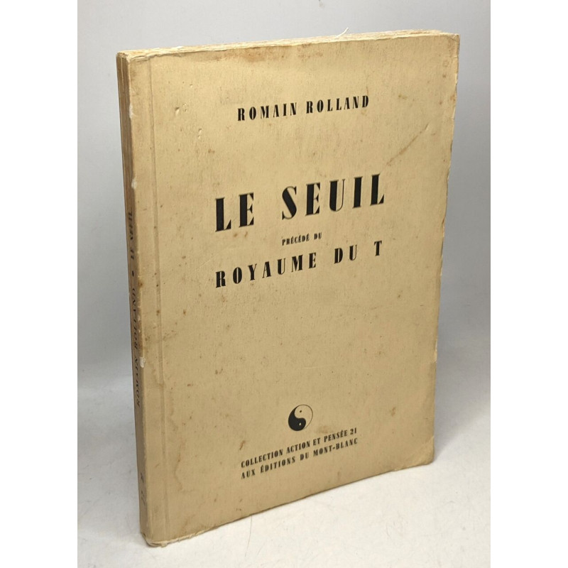 Le seuil précédé du Royaume du T