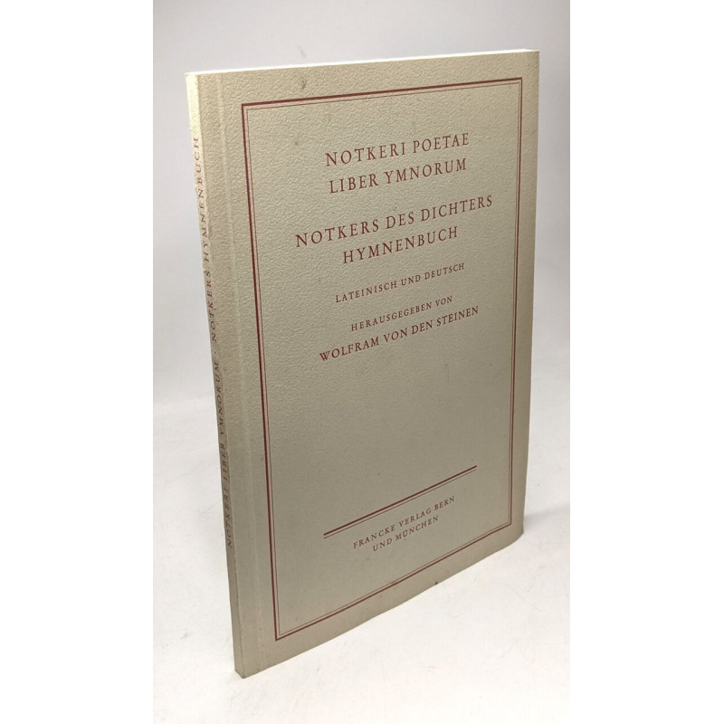 Notkeri Poetae - Balbuli - Liber Ymnorum. Notkers des Dichters...