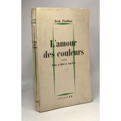 L'amour en couleurs - préface de MIchel de Saint-Pierre