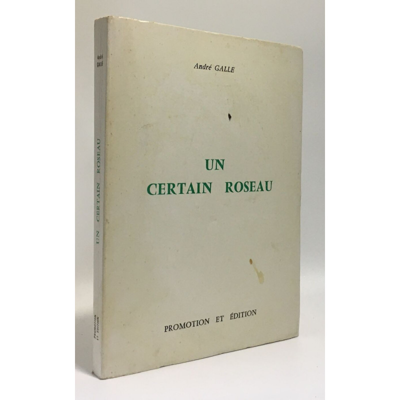 Un certain roseau