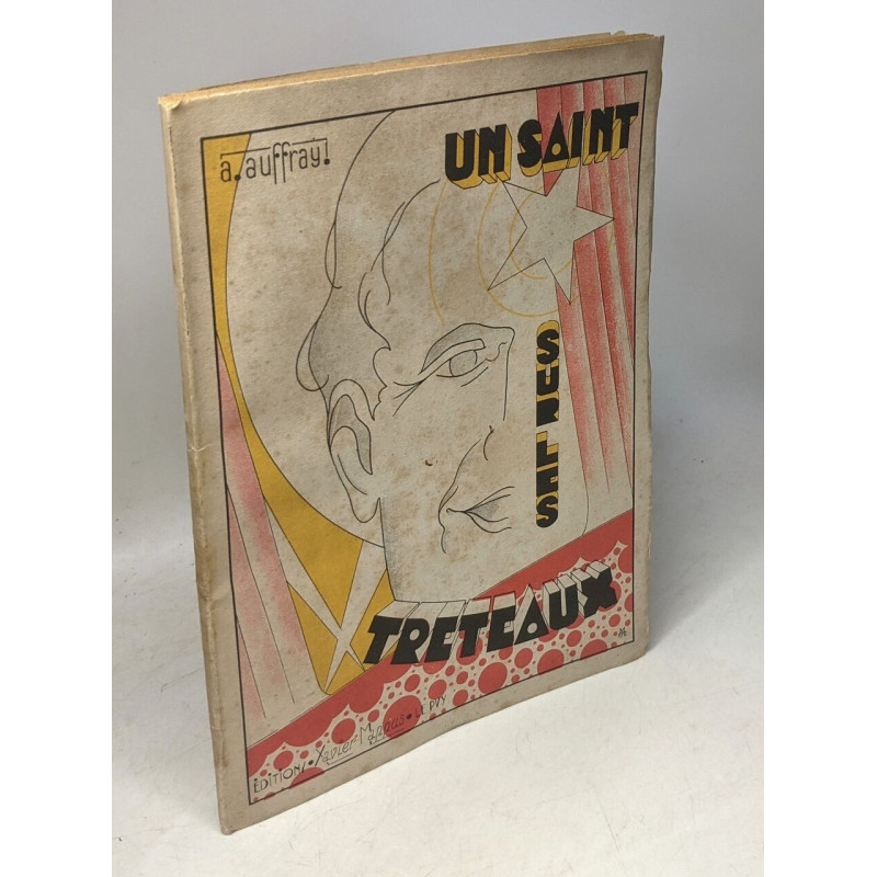 Un saint sur les tréteaux