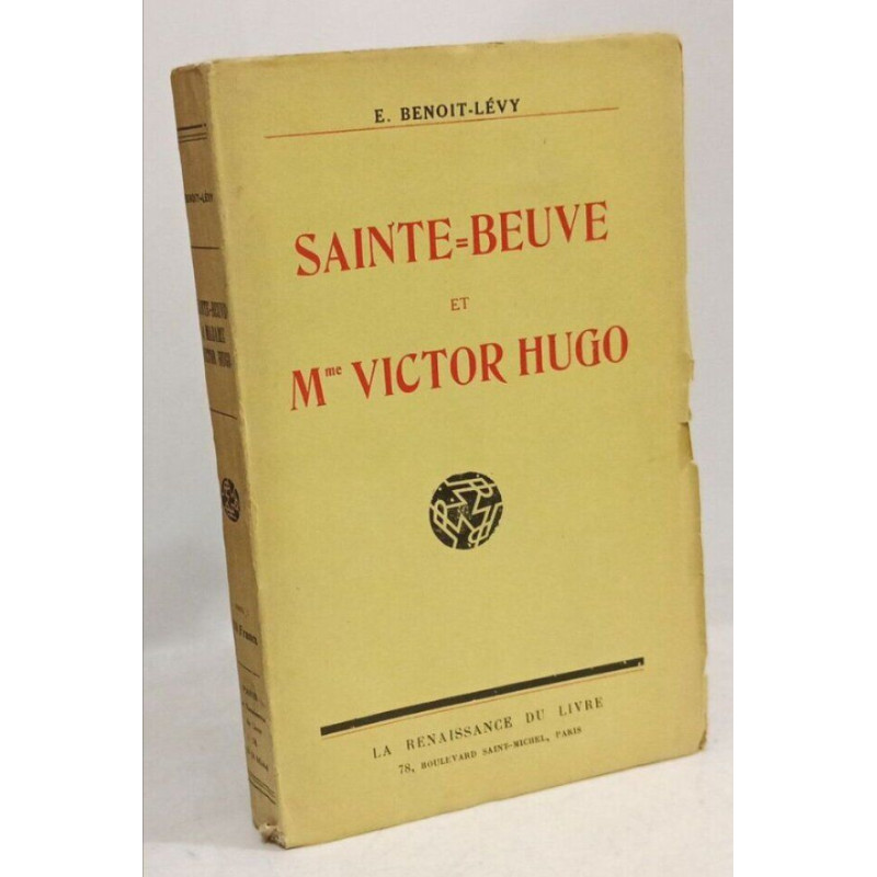 Saint-Beuve et Mme Victor Hugo