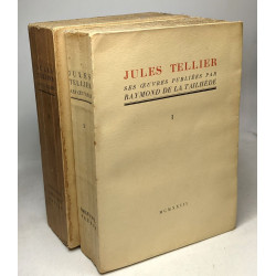 Tellier Jules ses oeuvres publiées par Raymond de la Tailhède -...