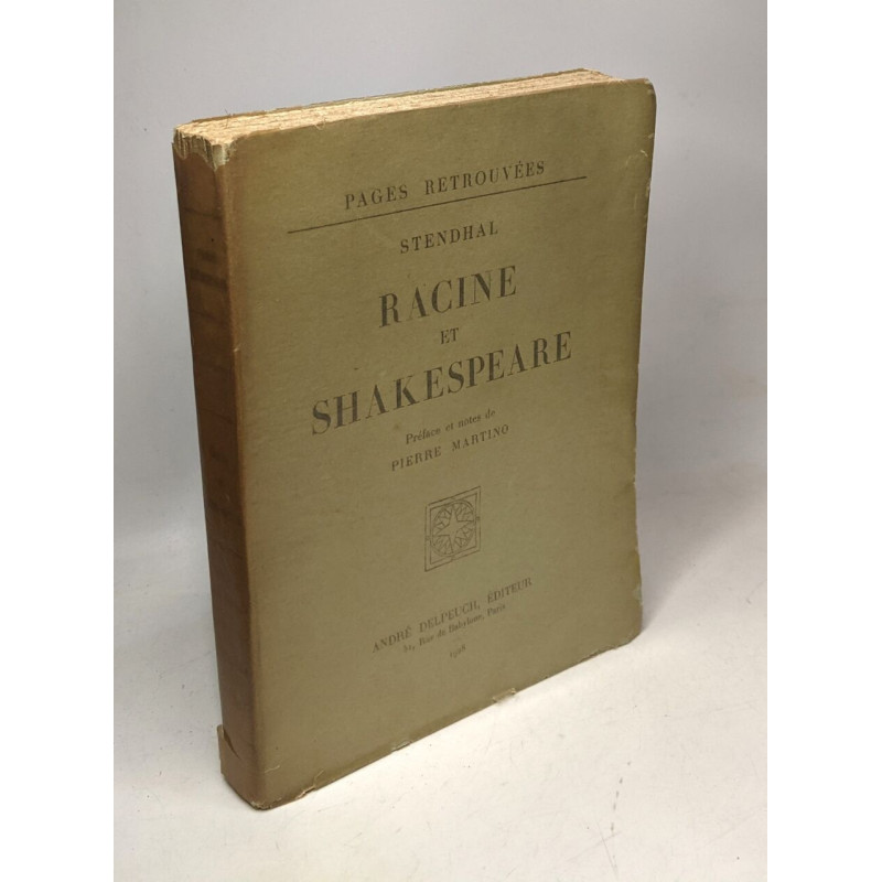 Racine et shakespeare / Pages retrouvées - préface et notes de...