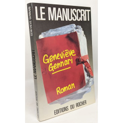 Le manuscrit --- avec hommage de l'auteur