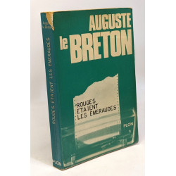 Rouges étaient les émeraudes