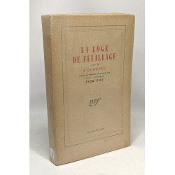 La loge de feuillage suivie de l'écoufle