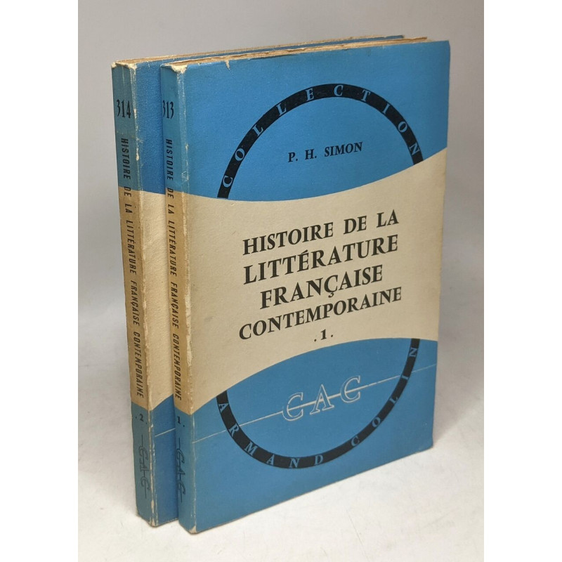 Histoire littérature française contemporaine - 1 + 2 - XXe siècle...