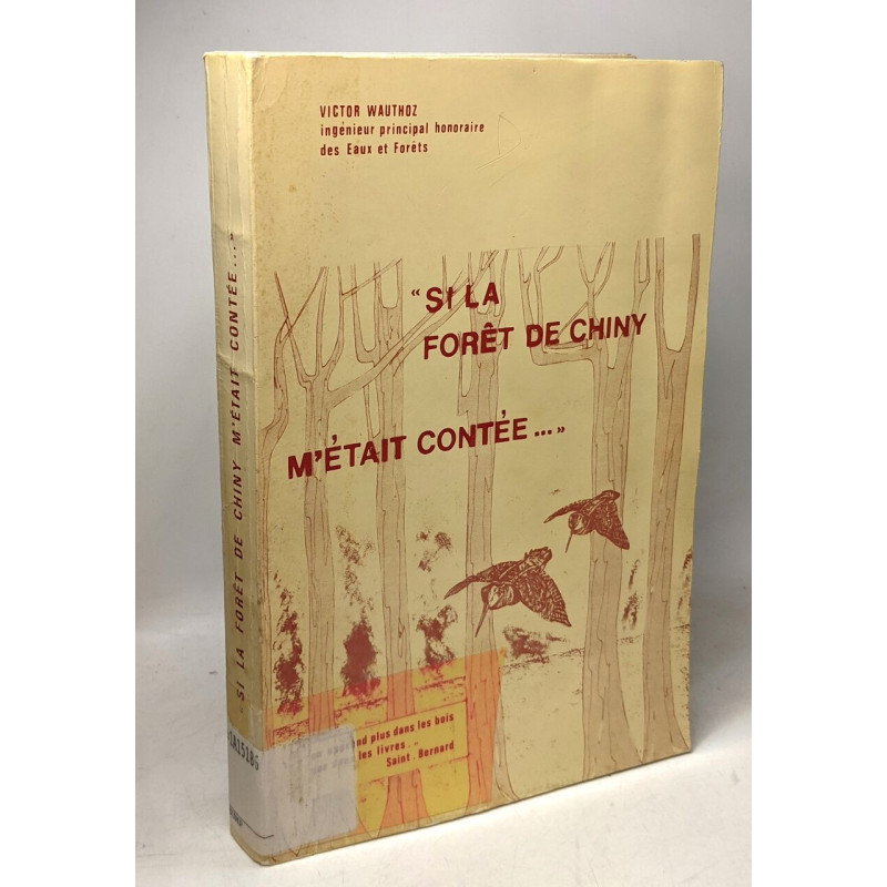 Si la forêt de Chiny m'était contée