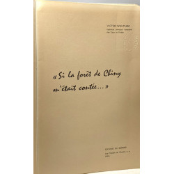 Si la forêt de Chiny m'était contée