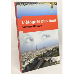 L'étage le plus haut --- avec hommage de l'auteur