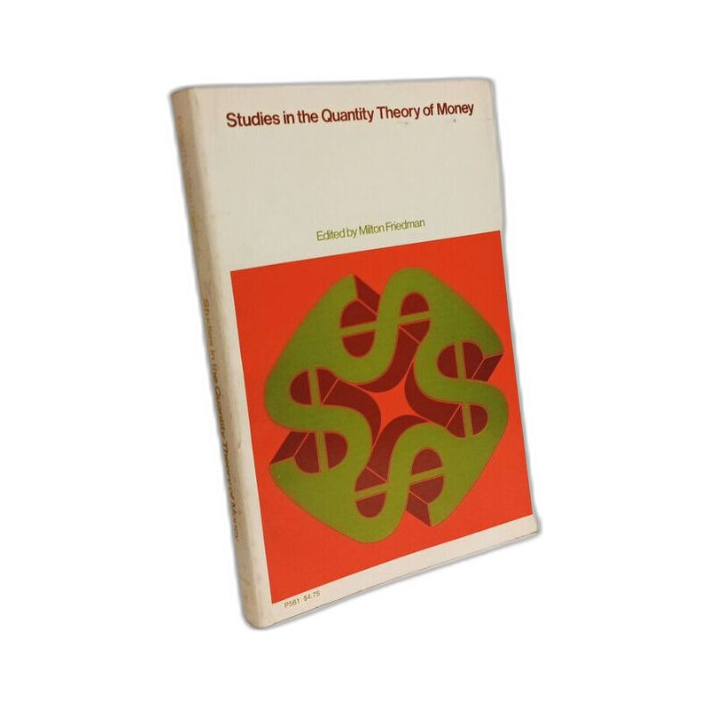 Studies in the Quantity Theory of Money (Economic Research Studies)