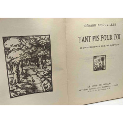 Tant pis pour toi - 38 bois originaux de René Pottier - le livre...