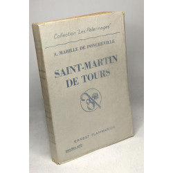 Saint-Martin de Tours / Coll. Les Pèlerinages