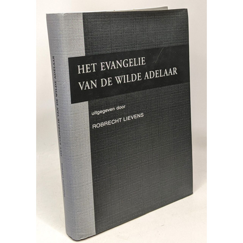 Het Evangelie Van De Wilde Adelaar