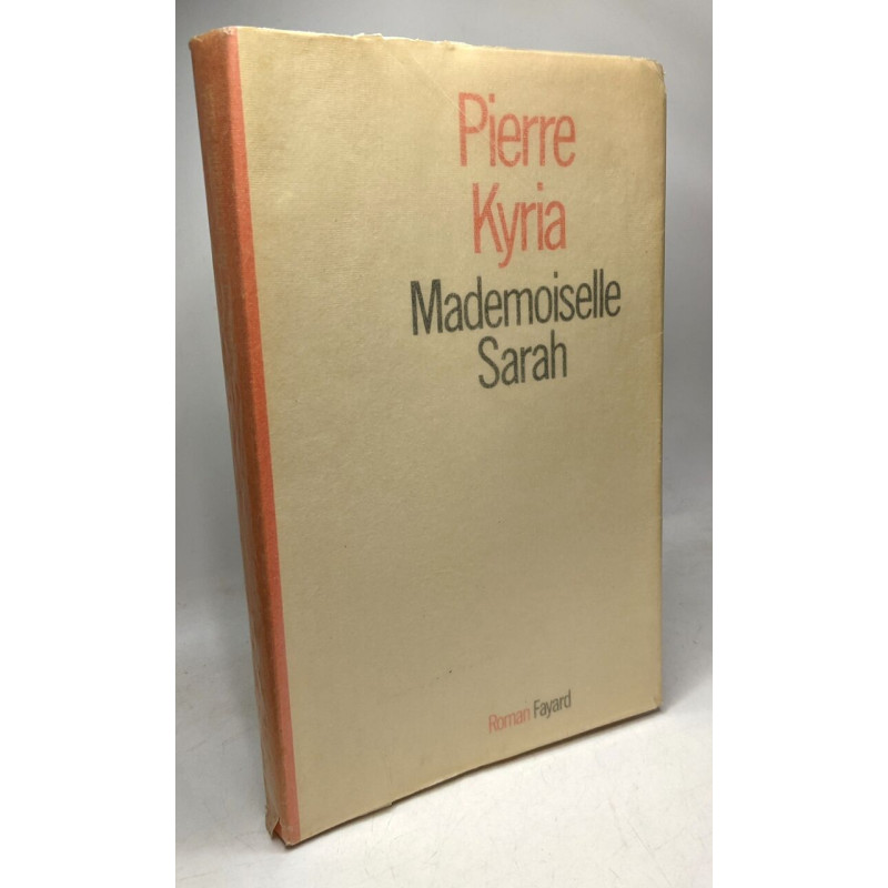 Mademoiselle Sarah - avec hommage de l'auteur