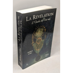 L'onde de vie: Tome 2 La révélation