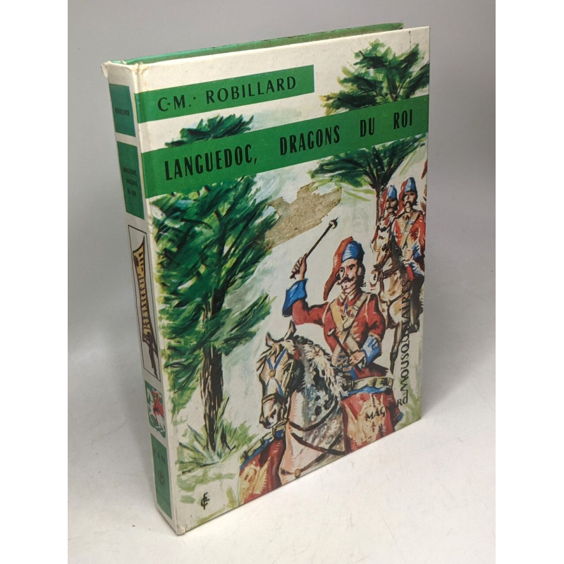 Languedoc dragons du Roi / bibliothèque fan coll. Mousquetaires