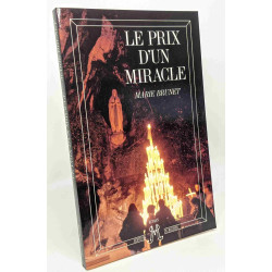Le prix d'un miracle --- avec hommage de l'auteur