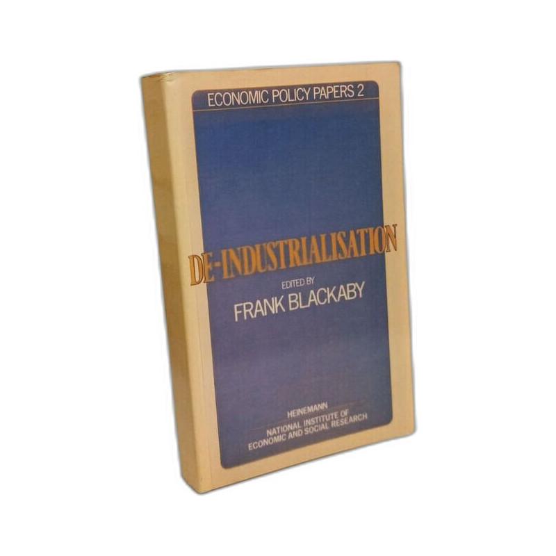 Deindustrialization (HEINEMANN OP)