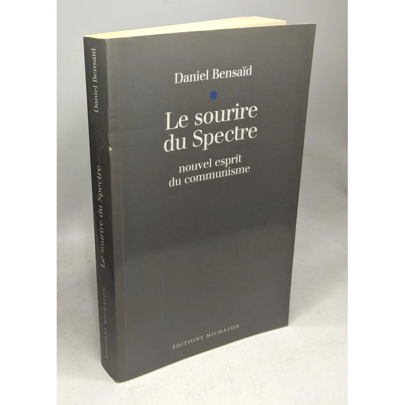 Le sourire du spectre - nouvel esprit du communisme