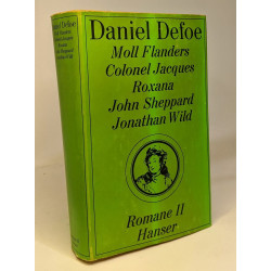 Romane II --- Moll Flanders Colonel Jacques Roxana John Sheppard...