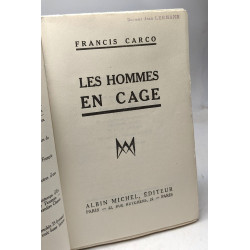 Les hommes en cage