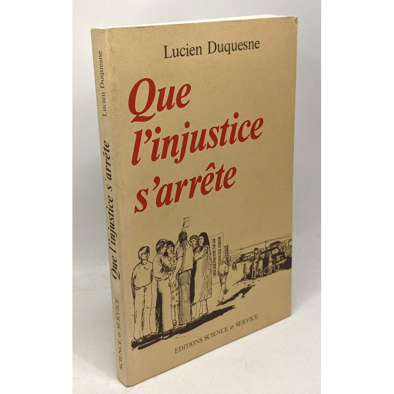 Que l'injustice s'arrête