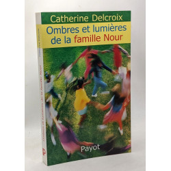 Ombres et lumières de la famille Nour