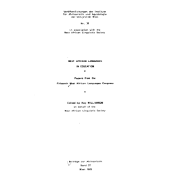 West African Languages in Education - Papers from the Fifteenth...