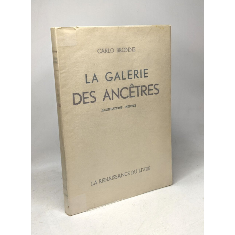 La galerie des ancêtres - illustrations inédites