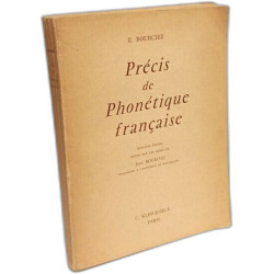 Précis de Phonétique française. Neuvième édition revue par les...