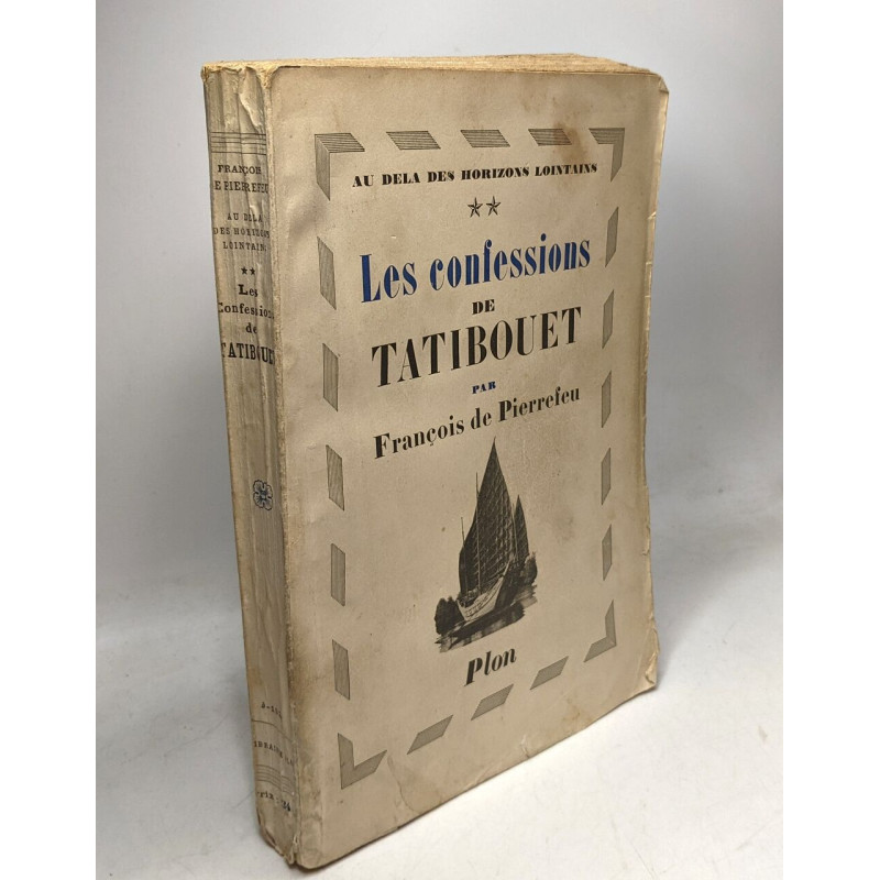Les confessions de Tatiboulet / Au delà des horizon lointains TOME...