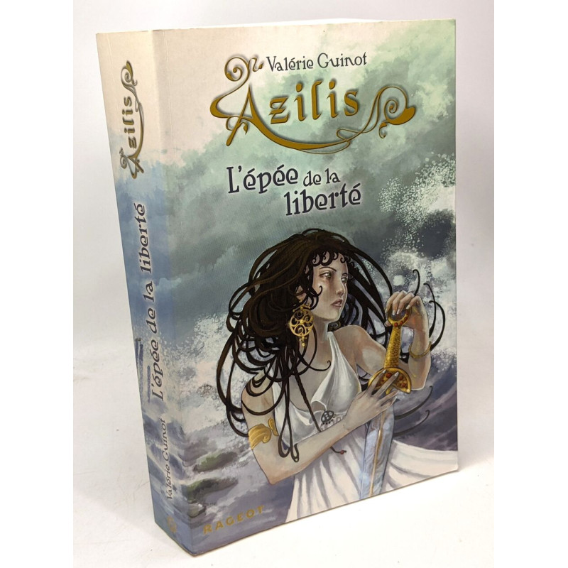 Azilis l'épée de la liberté