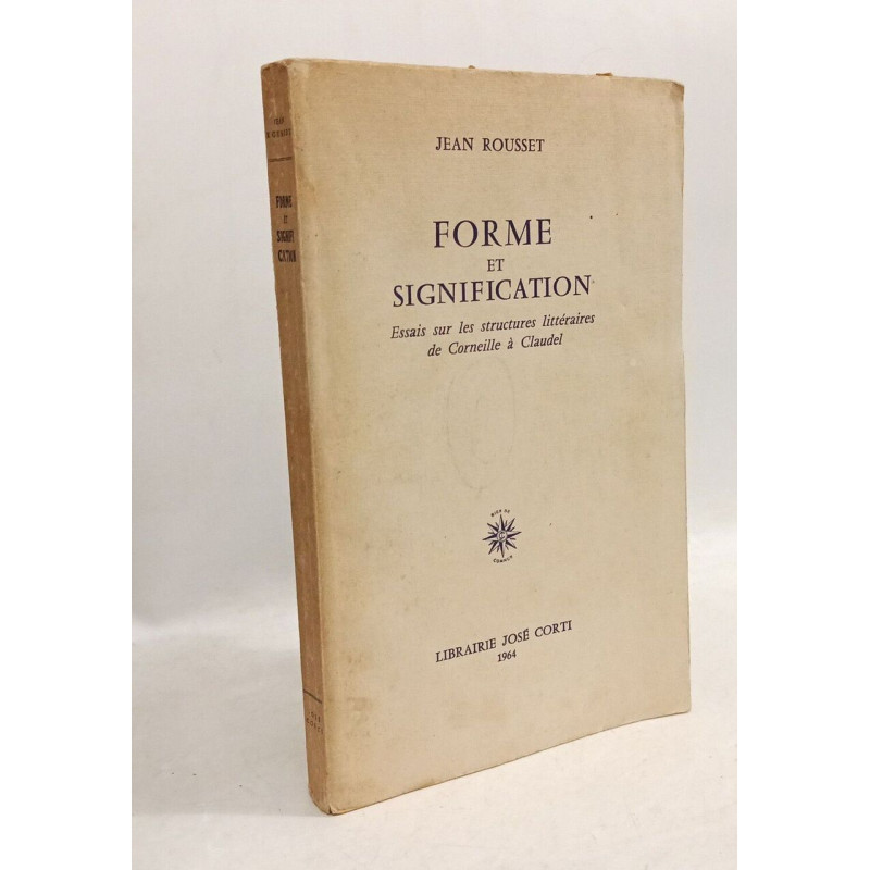 Forme et signification, essais sur les structures littéraires de...