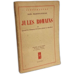 Jules Romains ou quand les homme de bonne volonté se cherchent