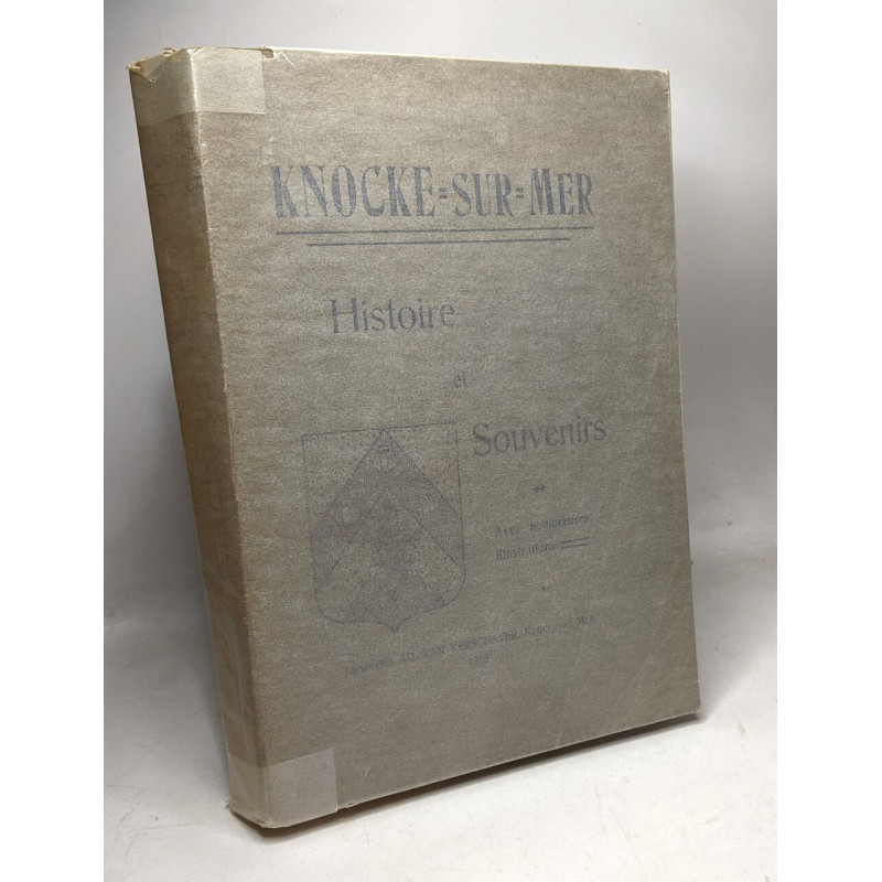 Knock-sur-mer - Histoire et souvenirs