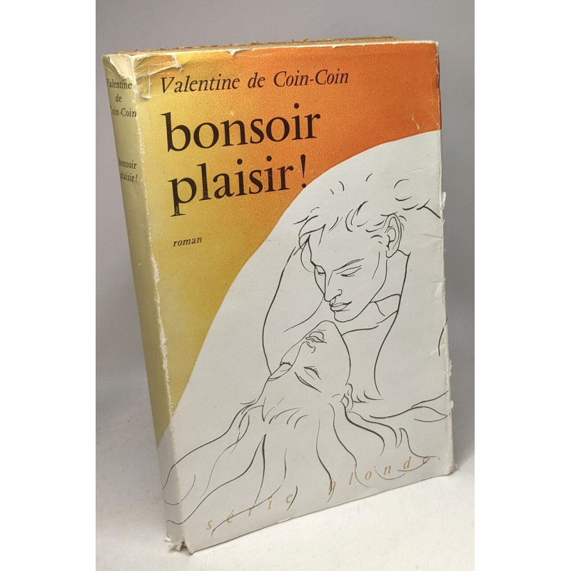 Bonsoir plaisir! / Série blonde